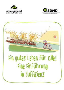 Publikationscover: Ein gutes Leben für alle! Eine Einführung in Suffizienz. Eine Person fährt mit dem Fahrrad an einem Stau von Autos vorbei.