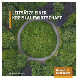 Publikationscover: Oben der Titel "LEitsätze einer Kreislaufwirtschaft". Im Hintergrund eine asphaltierte, kreisförimige Straße im Wald.