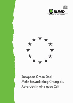 Publikationscover: Zentral die kreiförmig angeordneten Sterne der Europäischen Union in schwarz darunter der Titel: "European Green Deal - Mehr Fassadenbegrünung als Aufbruch in eine neue Zeit".