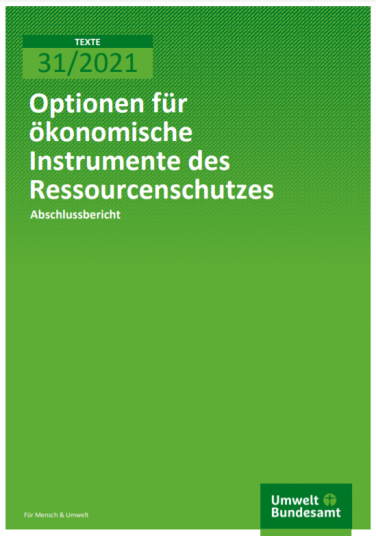 Grünes UBA Cover mit dem Titel: Optionen für ökonomische Instrumente des Ressourcenschutzes