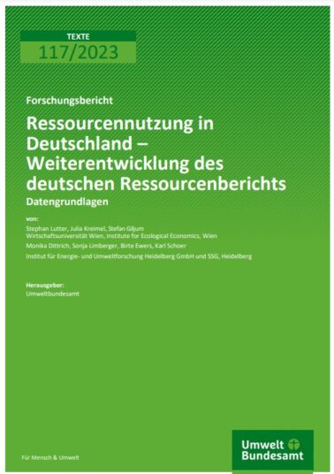 Ressourcennutzung in Deutschland – Weiterentwicklung des deutschen Ressourcenberichts 2022 - Datengrundlagen